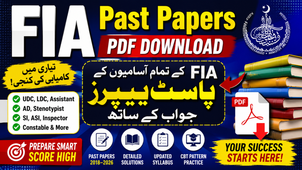 FIA Past Papers UDC, LDC, AD, SI, ASI, Constable, Inspector Download pdf